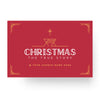 Christmas The True Story - Standard Invitation Card