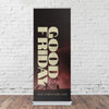 Good Friday - Retractable Banner