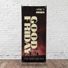 Good Friday - X-Stand Banner