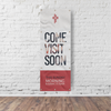 Come Visit Soon - Vertical Banner