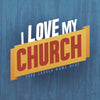 I Love My Church Sermon - Social Media Graphic