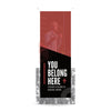 You Belong Here Red Box - Vertical Banner