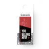 You Belong Here Red Box - Door Hanger