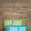 A New Church Coming Soon - Door Hanger