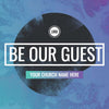 Be Our Guest Circle Gradient - Social Media Graphic