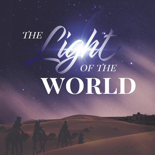 The Light of the World - Social Media Graphic
